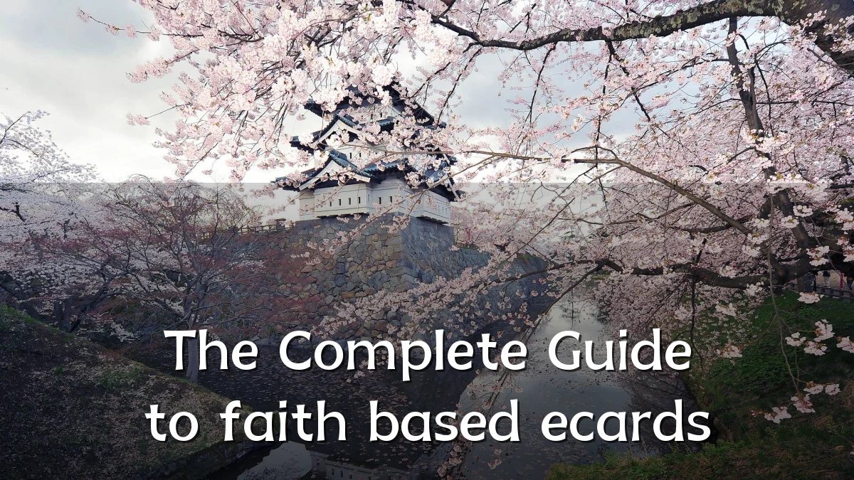 The Complete Guide to faith based ecards