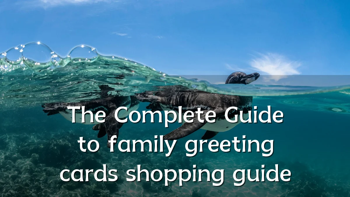 The Complete Guide to family greeting cards shopping guide