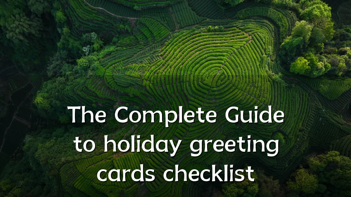 The Complete Guide to holiday greeting cards checklist