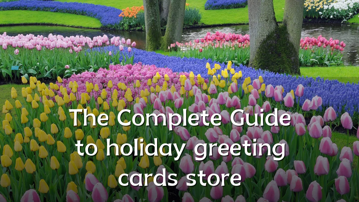 The Complete Guide to holiday greeting cards store