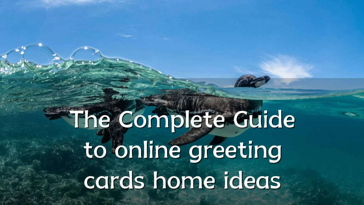 The Complete Guide to online greeting cards home ideas