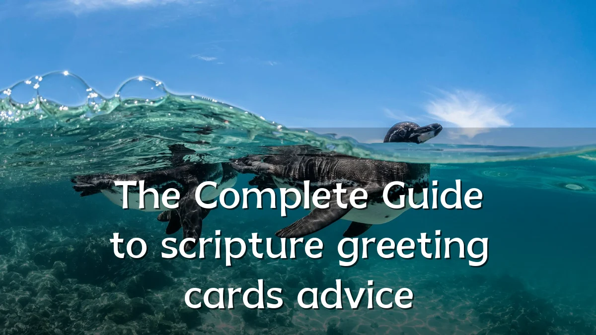 The Complete Guide to scripture greeting cards advice