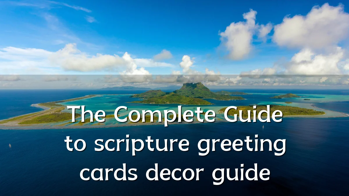 The Complete Guide to scripture greeting cards decor guide