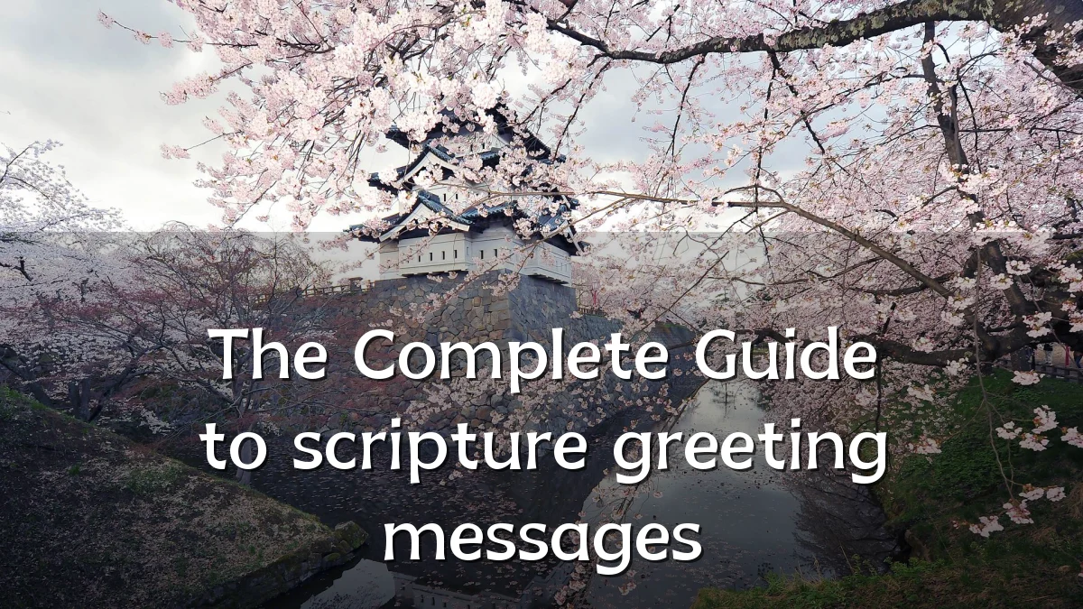 The Complete Guide to scripture greeting messages