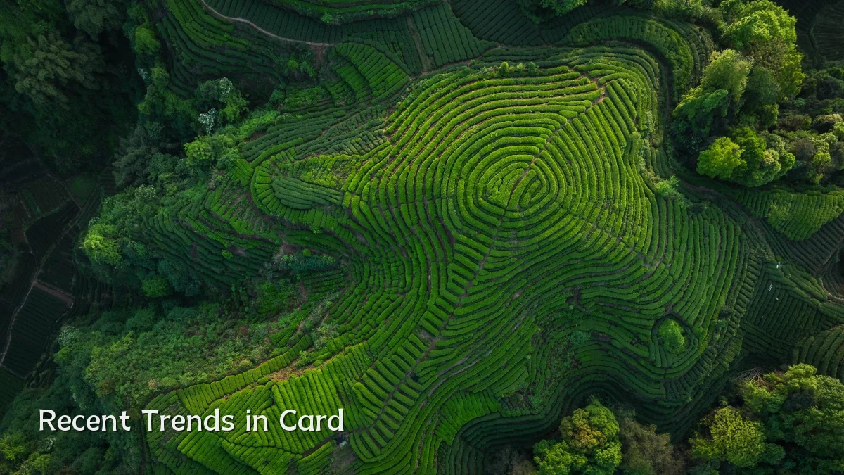 Recent Trends in Card