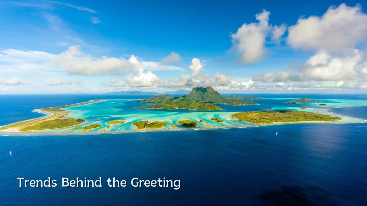 Trends Behind the Greeting