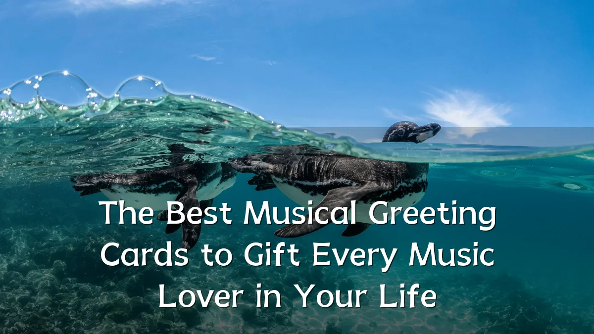 The Best Musical Greeting Cards to Gift Every Music Lover in Your Life