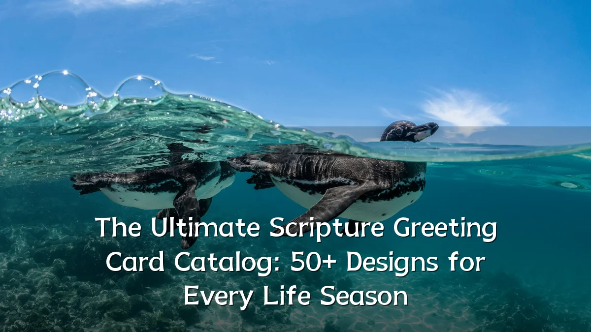 The Ultimate Scripture Greeting Card Catalog: 50+ Designs for Every Life Season